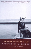 Ryszard Kapuscinski's 2001 memoir of his journalism career in Africa.